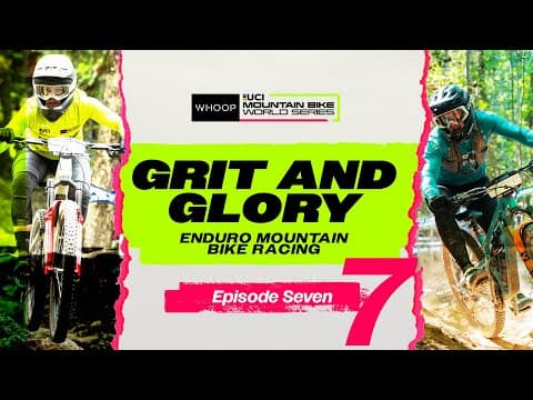 The Winner Takes It All | Grit and Glory: Enduro Mountain Bike Racing | Episode 7