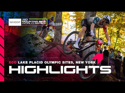MTBWS HIGHLIGHTS 🇺🇸 Men's Elite XCO | 2026 Lake Placid Olympic Sites