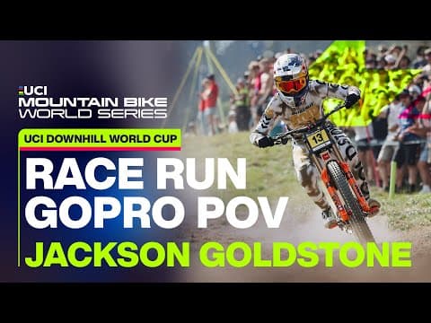 Jackson Goldstone Les Gets GoPro POV