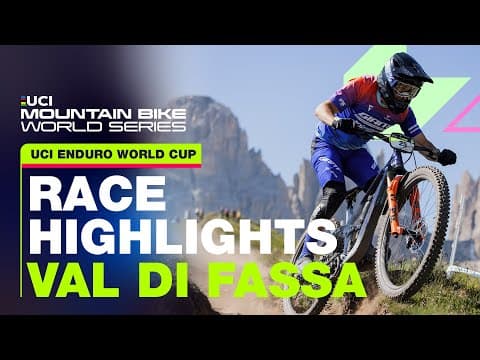 Val di Fassa Trentino Enduro World Cup Highlights
