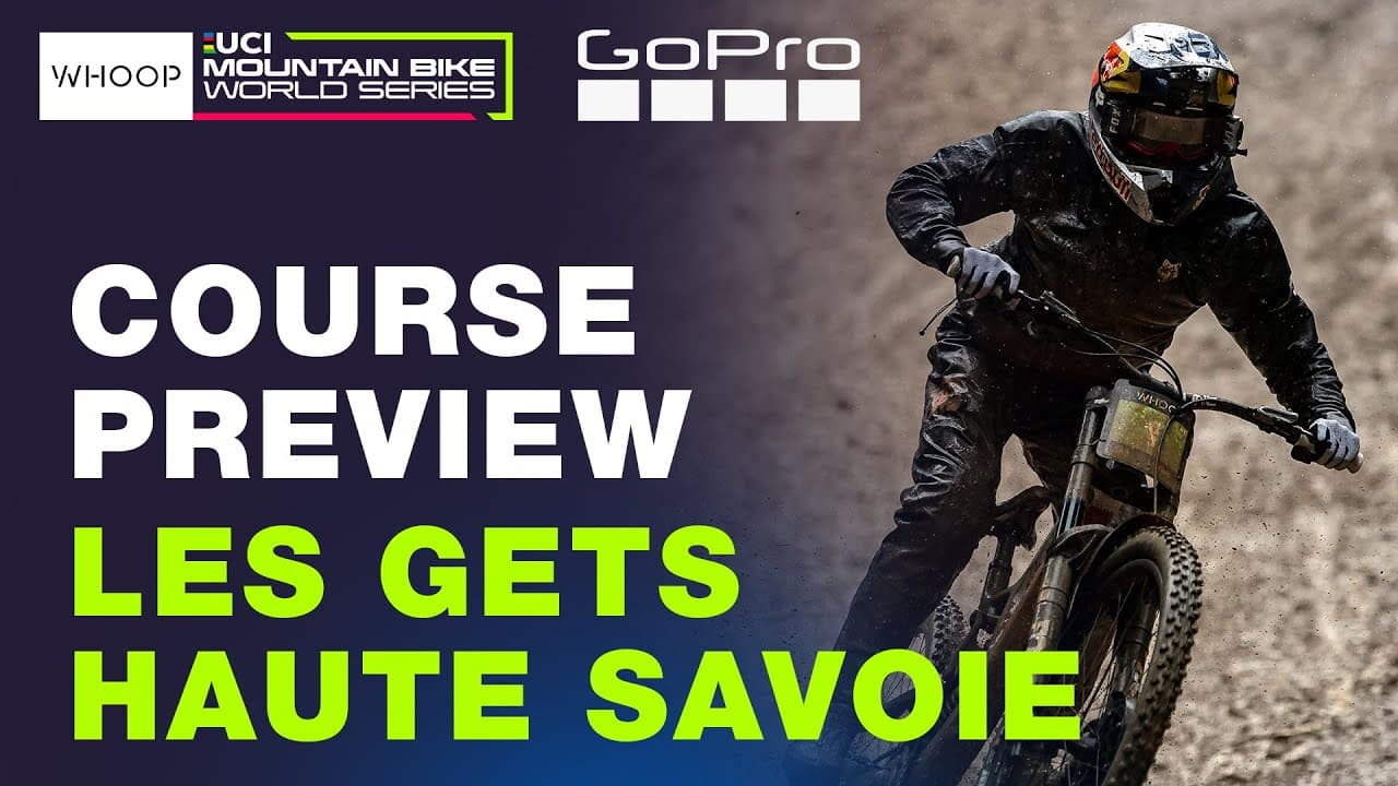 Jackson Goldstone&#39;s LES GETS 🇫🇷 GoPro COURSE PREVIEW | UCI Downhill World Cup